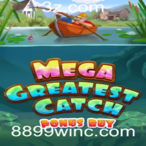 MegaGreatestCatchBonusBuy: Explore o Mundo do Entretenimento com 8899win vip