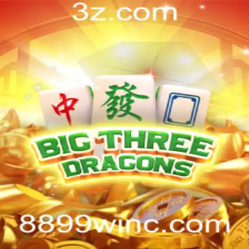 Descubra o Mundo de BigThreeDragons: A Emoção do Jogo com 8899win vip