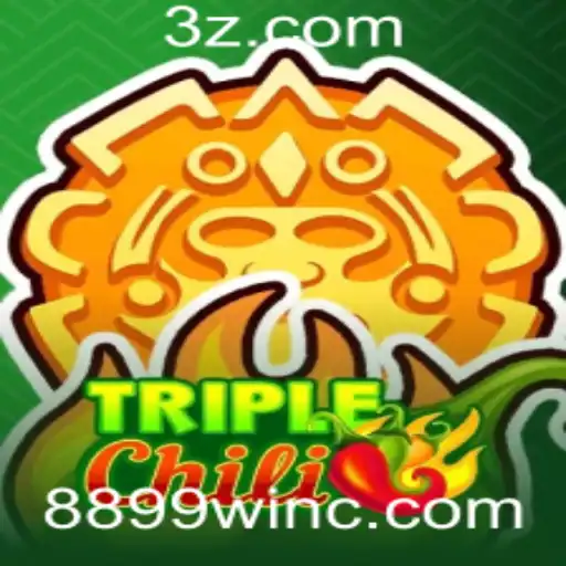 Descubra Tudo Sobre o Jogo TripleChili e a Plataforma 8899win VIP